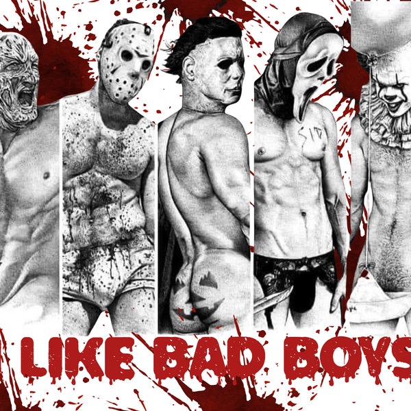 Halloween Bad Boys I Like Bad Boys Blood Splatter