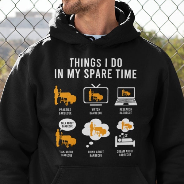 Barbecue Hoodie, BBQ Gifts, Grilling Gifts for Men, Bbq Sweatshirt, Hoodies for Men Smoker Gifts, Cooking Sweatshirt, Meat Smokers Hoodies