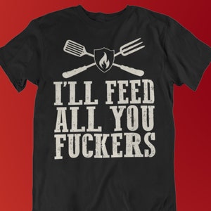 Funny Chef Shirt, Bbq Smoker Gifts, Texas BBQ Grill, Cooking Gifts for Men, Offensive Rude Shirt, Dad Grilling T shirt,  Father&#39;s Day Gift