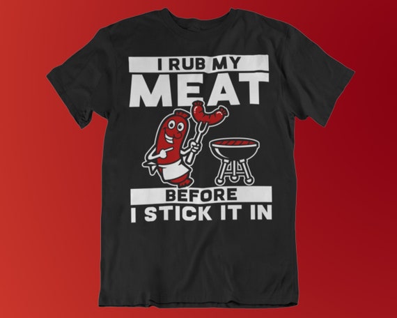 Mens Once You Put My Meat Quote Bbq Grill T Shirt Grilling Gift Mens Once You Put My Meat Quote Bbq Grill T Shirt Grilling Gift