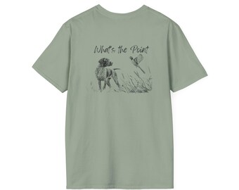 Humorous Pheasant Hunting T-Shirt, Outdoorsman Gift