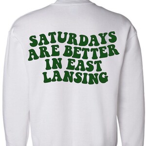 CUSTOM university Saturday’s are better in sweatshirt custom college sweatshirt trendy college hoodie gameday apparel tailgate outfit MSU