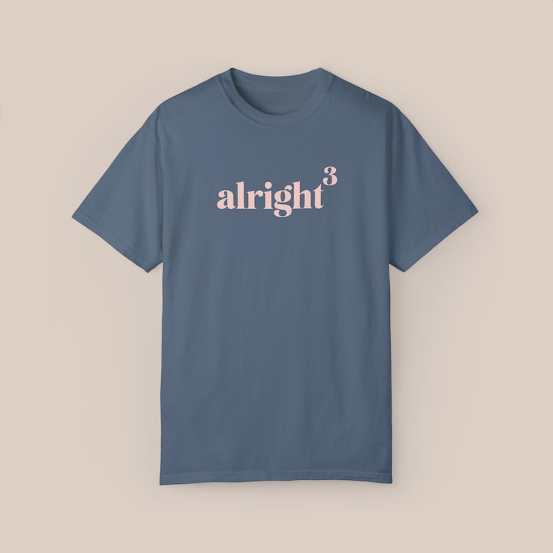 alright, alright, alright tee in denim blue, matthew mcconaughey, austin, texas t-shirt