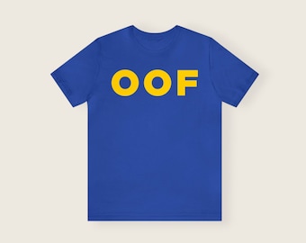 OOF T-Shirt: Ed Ruscha Inspired Pop Art Tee