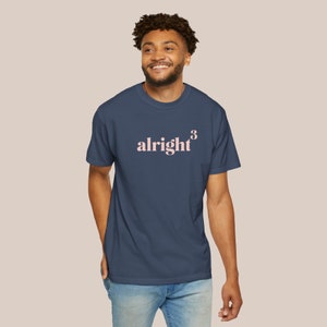 alright, alright, alright tee in denim blue, matthew mcconaughey, austin, texas t-shirt