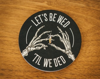 Drinks coasters - WED &#39;TIL DED, thick and durable, for weddings, favors, props & gifts, skeleton ring, 90mm / 3.5&quot; Charcoal black.