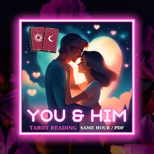 You and Him Love Tarot Reading | Aura Energy Psychic Reading | Relationship Insight | Twin Flame Connection | Fast & Accurate