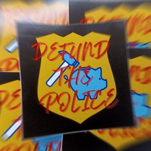 Defund The Police | Sticker 5 Pack