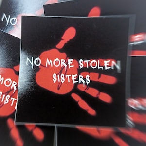 No More Stolen Sisters - MMIW Awareness | Sticker 5 Pack