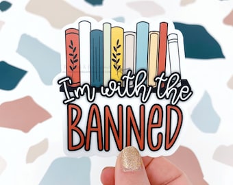 I'm With the Banned books sticker  | teacher stickers, librarian sticker, book pun stickers, gifts for educators