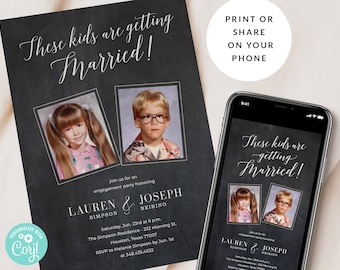 May include: A black and white chalkboard style engagement announcement with a photo of a young girl and boy. The text reads "These kids are getting married!" and includes the couple's names, wedding date, and RSVP information.