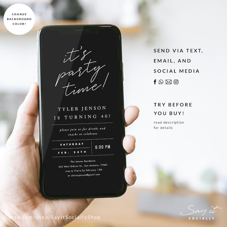 May include: Black and white mobile phone screen displaying a birthday party invitation for Tyler Jensen's 40th birthday. The invitation includes the date, time, and location of the party. It also includes the text "it's party time!" and "please join us for drinks and snacks to celebrate."