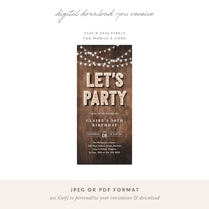 May include: A digital invitation for a 30th birthday party. The design features the words "LET'S PARTY" in illuminated letters against a rustic wood background. The invitation includes event details and string lights.