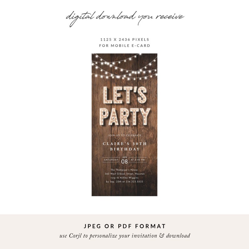 May include: A digital invitation for a 30th birthday party. The design features the words "LET'S PARTY" in illuminated letters against a rustic wood background. The invitation includes event details and string lights.