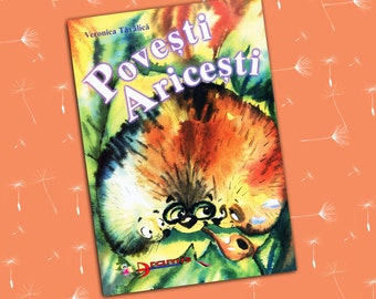 Children's book, Povesti Aricesti (Hedgehogs' Tales), Romanian text, Bedtime story for ages 3 to 8, Picture book for kids, Birthday Gift