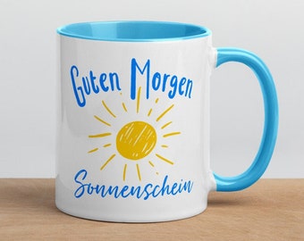 Guten Morgen Sonnenschein Mug with Color Inside, good morning sunshine, German cup, Deutsche Kaffee Tasse, positive mug, Germany