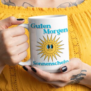 Gift For German. Guten Morgen Sonnenschein, Germany Coffee Mug, German Teacher Gifts, Deutschland Gift,  German Coffee Mug