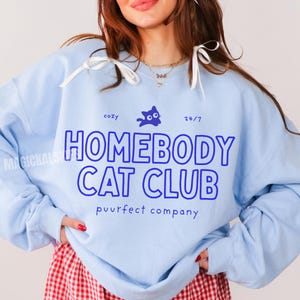 Sweat-shirt Homebody Cat Club, pull ras du cou pour amoureux des chats, cadeau pour propriétaire de chat