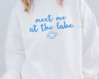 Meet Me at the Lake Sweatshirt, Preppy Coastal Crewneck, Nautical Summer Sweater