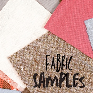 May include: A close-up of fabric samples in various colors and textures, including a brown tweed, a white linen, a red cotton, and a gray flannel. The text "FABRIC SAMPLES" is written in black across the brown tweed.