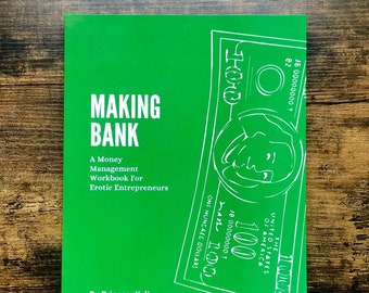 Making Bank: A Money Management Workbook for Erotic Entrepreneurs | Sex Work Book, Financial Planning, Budget Workbook