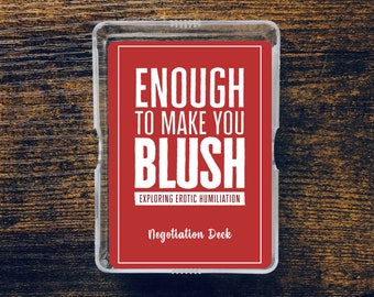 Enough to Make You Blush: Negotiation Deck (Brand New!) | Kinky BDSM Card Deck, Sexy Gift, Game for Adults