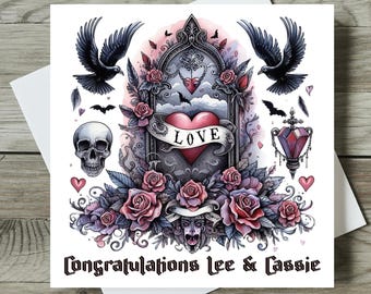May include: A gothic-style wedding card with a black and white illustration of a heart with the word "LOVE" on it, surrounded by roses, ravens, and a skull. The card reads "Congratulations Lee & Cassie".