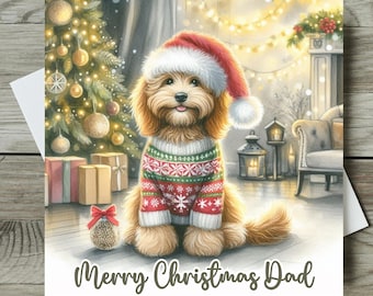 May include: A Christmas card featuring a golden doodle wearing a Santa hat and a festive sweater. The dog is sitting in front of a Christmas tree and presents. The text "Merry Christmas Dad" is written at the bottom of the card.