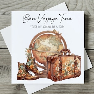 Personalised Globe Design Traveling Card ideal for  Holidays,  Bon Voyage, New Adventures, Emigrating, Travelling, Moving Abroad gap year