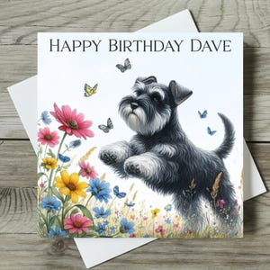 Birthday Card Schnauzer Dog, Personalised Greetings Card For Him or Her
