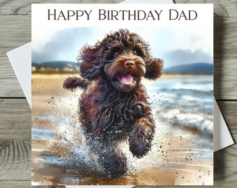 May include: A greeting card with the text "HAPPY BIRTHDAY DAD" features a watercolor illustration of a brown dog running through water on a beach. The dog has a happy expression, with its tongue out.