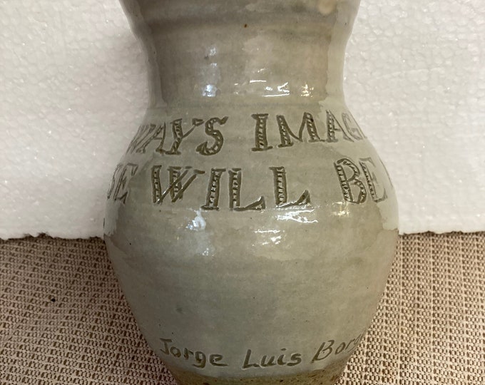Herold Sandstone Vase: Jorge Luis Borges Quote, 7" Tall