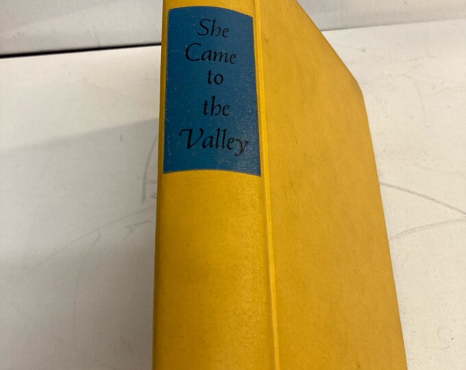 She  Came To The Valley By Cleo Dawson Signed By The Writer. Copyright  1943