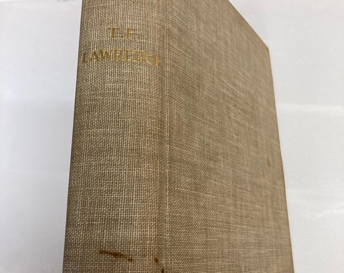 Seven Pilars of Wisdom  , A Triumph. by T.E. Lawrence .Copyright 1926,1935