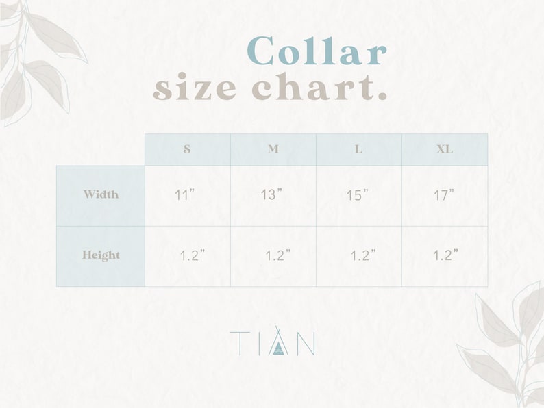 May include: Collar size chart with measurements in inches. The chart shows the width and height of collars in sizes S, M, L, and XL.