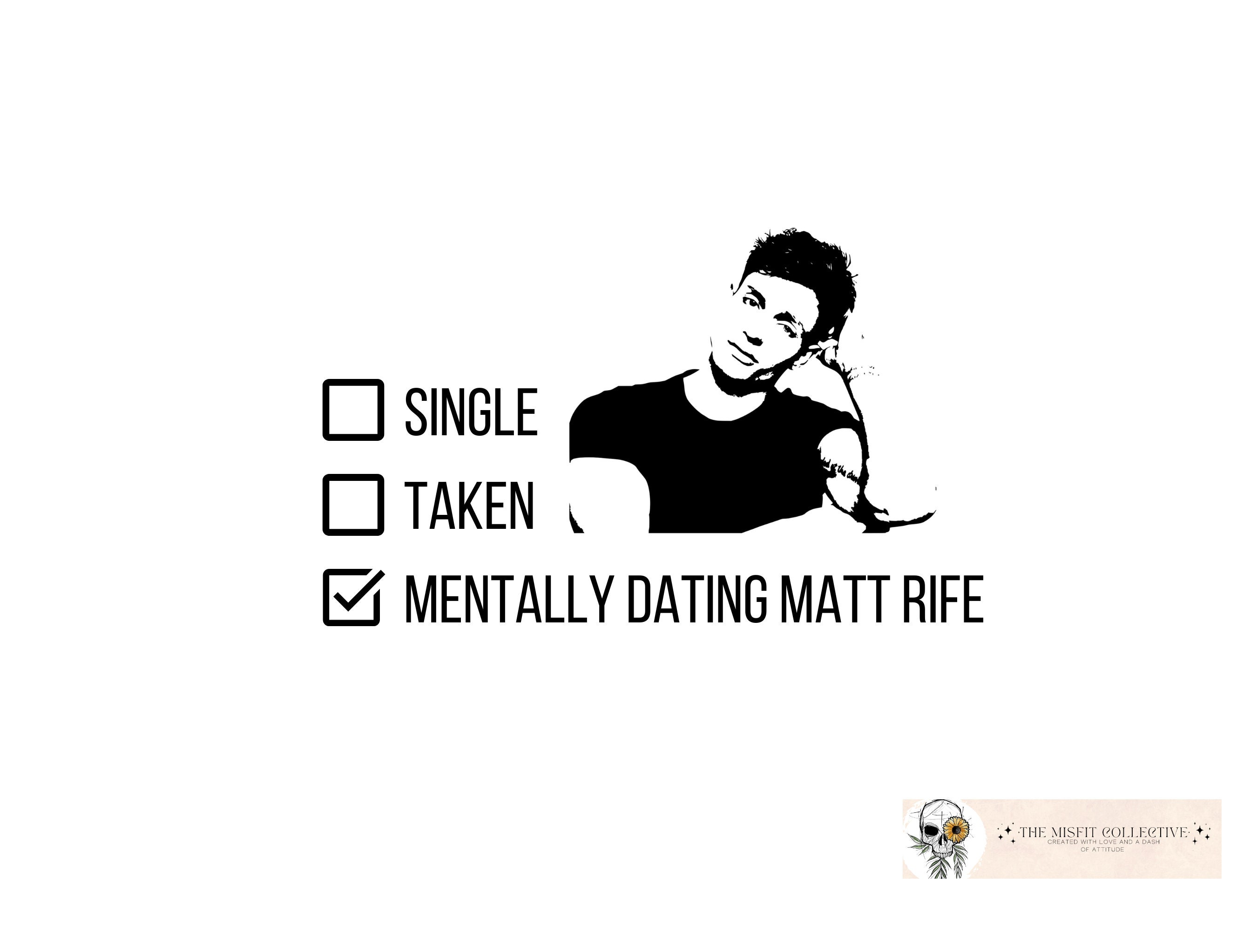 Matt Rife Dating Checklist Matt Rife Tshirt Etsy