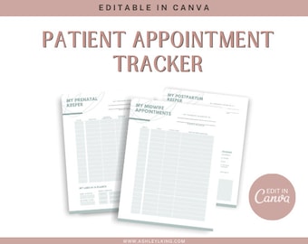 May include: Printable patient appointment tracker with three sections: My Prenatal Keeper, My Midwife Appointments, and My Postpartum Keeper. Each section has a table with columns for date, time, location, notes, and other relevant information. The document is designed to be edited in Canva.