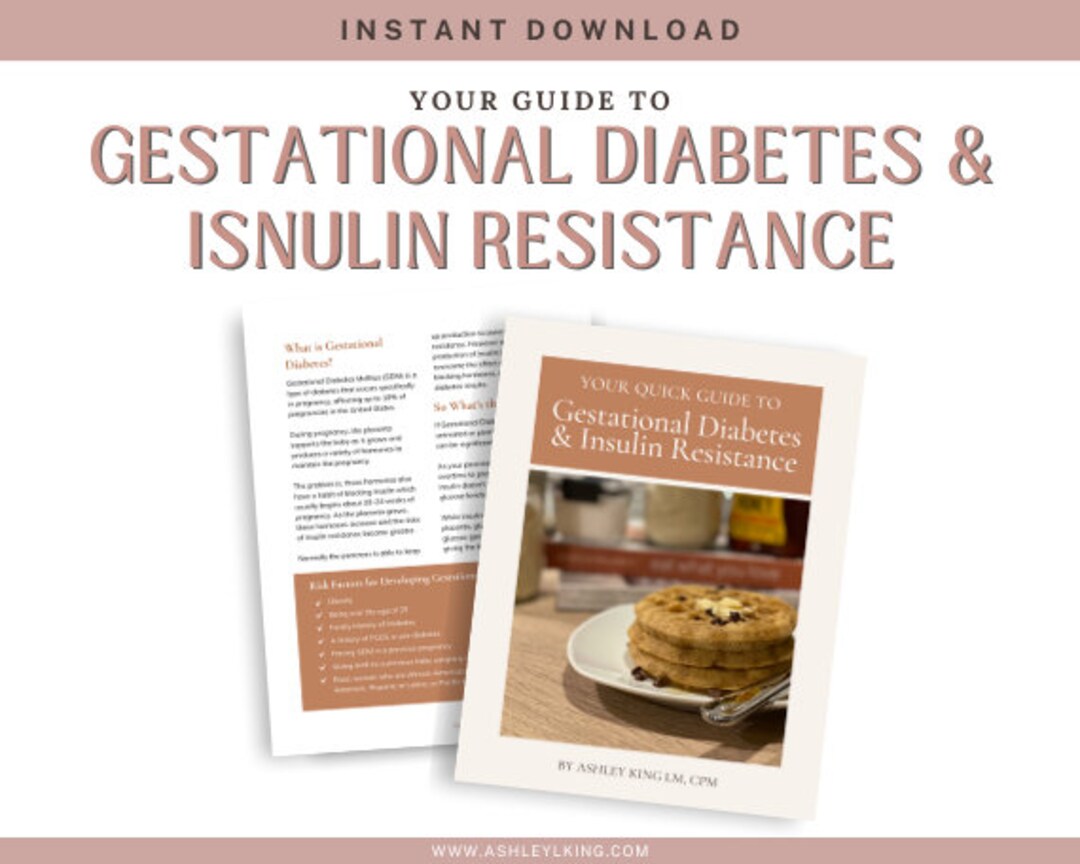 Quick Guide to Gestational Diabetes & Insulin Resistance Pregnancy