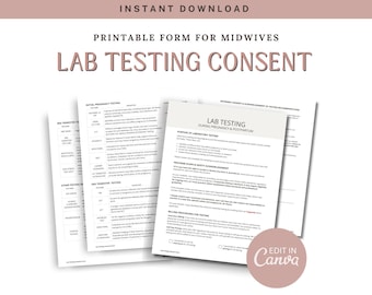 May include: Printable form for midwives with the text "LAB TESTING CONSENT". The form includes sections for initial and 2nd trimester testing, and a consent form. The design is in shades of white and pink.