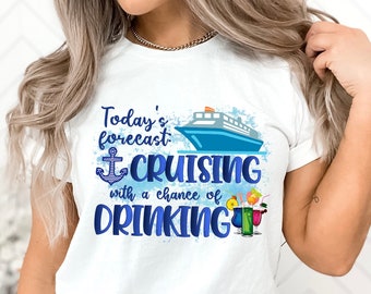 Cruising Together Shirt,cruising with a chance of drinking,cruise shirt,cruise tshirt,crusing tees, girls trip, girls weekend, family cruise