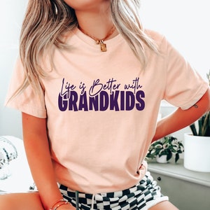 La vida es mejor con la camiseta de los nietos, la vida es mejor con los nietos, la camiseta de los abuelos, los nietos, el regalo para ella