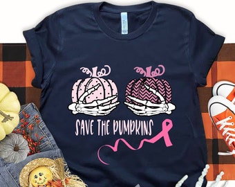 Skeleton, Save The Pumpkins Shirt, Save the Pumpkin, Pink Ribbon, Breast Cancer , Birthday gift, Breast Cancer Awareness Shirt, Halloween