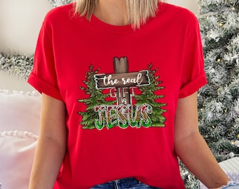 The Real Gift is Jesus Shirt, Christmas Season Lover Tshirt, Family Christmas Tshirt, Christmas Gift for Jesus Followers, Merry Christmas