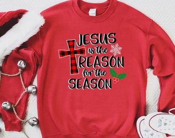 Jesus Is The Reason For The Season Shirt, Christmas Family matching shirt, Xmas Vacation Shirts, Christian Shirt, Faith Shirt, Faith T-shirt