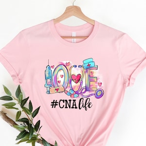 Love Nurse Shirt, Love CNA Life Shirt, Nurse Tees, Nurse Valentines day shirt, Nurse Appreciation Gift, Nurse Gift Idea, Nurses Week Gift