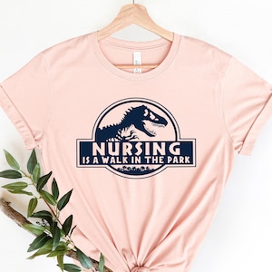 Nursing Walk in Park, Cardiac Nurse Shirt, Oncology Nurse Shirt, School Nurse Shirt, Nursing School Shirt, Nurse Shirt, Funny Nursing Shirt