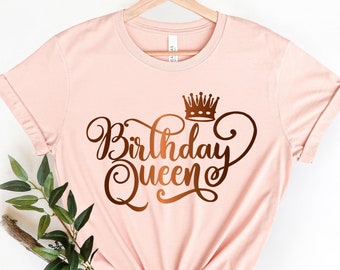 Birthday Queen Shirt, Queen Shirt, Party Girl, Birthday Gift Shirt, Its My Birthday Shirt, Birthday Queen, Cute Womens shirt, mothers day