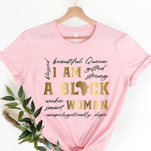 Soy una camisa de MUJER negra, camisa del mes de la historia negra, camisa de Black Lives Matter, mes de la historia negra, camisa BLM, derechos civiles de la mujer de los hombres negros