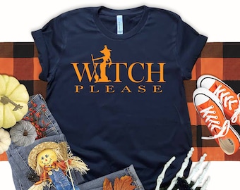 Witch Please Shirt, Witch Shirt, Halloween Shirt, Women Halloween Shirt, Spooky Shirt, Witchy Shirt, Cute Halloween Shirt, Broom Shirt