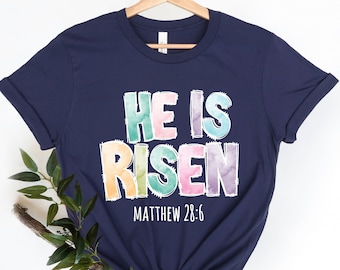 He is risen shirt, Easter shirt, Christian shirt for women, Christian shirt,women's jesus shirt , Christian t shirts, Matching easter shirt